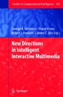 New Directions in Intelligent Interactive Multimedia (Studies in Computational Intelligence, 142)
 3540681264, 9783540681267