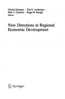New Directions in Regional Economic Development (Advances in Spatial Science)
 9783642010163, 3642010164