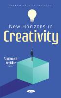 New Horizons in Creativity
 168507751X, 9781685077518