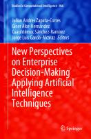 New Perspectives on Enterprise Decision-Making Applying Artificial Intelligence Techniques (Studies in Computational Intelligence, 966)
 3030711145, 9783030711146