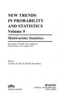 New Trends in Probability and Statistics. Vol. 5 Multivariate Statistics: Proceedings of the 6th Tartu Conference, Tartu, Estonia, 19–22 August 1999 [Reprint 2011 ed.]
 9783110944655, 9783110628173