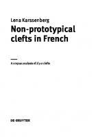 Non-prototypical Clefts in French: A Corpus Analysis of “il y a” Clefts
 9783110586435, 9783110583755, 9783110584202, 2018019757, 2018041686