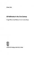 Oil Refineries in the 21st Century: Energy Efficient, Cost Effective, Environmentally Benign [1 ed.]
 3527311947, 9783527311941, 9783527604456