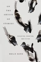 On the Origin of Stories: Evolution, Cognition, and Fiction
 9780674053595