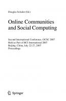 Online Communities and Social Computing: Second International Conference, OCSC 2007, Held as Part of HCI International 2007, Beijing, China, July ... (Lecture Notes in Computer Science, 4564)
 354073256X, 9783540732563