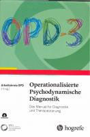 OPD-3 - Operationalisierte Psychodynamische Diagnostik
 3456862636, 9783456862637