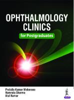 Ophthalmology Clinics for Postgraduates.
 9741283608, 9789386322890