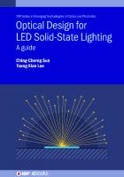 Optical Design for LED Solid State Lighting: A Guide
 0750323663, 9780750323666