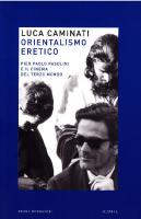 Orientalismo eretico. Pier Paolo Pasolini e il cinema del Terzo Mondo
 8842421227, 9788842421221