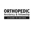 Orthopedic Residency and Fellowship - A Guide to Success (Mar 15, 2010)_(1556429304)_(Slack Incorporated).pdf
 9781556429309, 2009050481