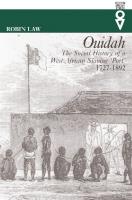 Ouidah: The Social History of a West African Slaving Port, 1727–1892 (Western African Studies) [1 ed.]
 0821415727, 9780821415726