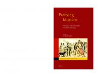 Pacifying Missions: Christianity, Violence, and Empire in the Nineteenth Century
 9004536787, 9789004536784, 9789004536791