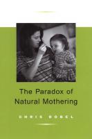 Paradox of Natural Mothering [1 ed.]
 9781439905265, 9781566399067