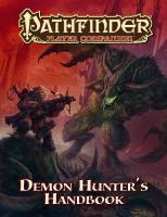 Pathfinder Player Companion: Demon Hunter's Handbook
 9781601255549
