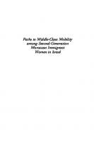 Paths to Middle-Class Mobility Among Second-Generation Moroccan Immigrant Women in Israel (Raphael Patai Series in Jewish Folklore and Anthropology)
 081433881X, 9780814338810