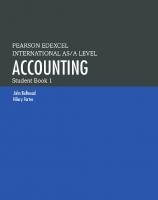 Pearson Edexcel International AS/A Level Accounting Student Book 1 (Edexcel International A Level) [1 ed.]
 1292274611, 9781292274614