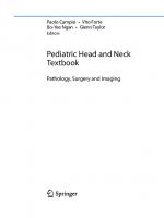 Pediatric Head and Neck Textbook: Pathology, Surgery and Imaging
 3030592634, 9783030592639