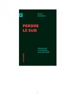 Perdre le Sud: Décoloniser la solidarité internationale
 9782897196035, 9782897196059