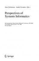 Perspectives of Systems Informatics: 6th International Andrei Ershov Memorial Conference, PSI 2006, Novosibirsk, Russia, June 27-30, 2006, Revised Papers (Lecture Notes in Computer Science, 4378)
 3540708804, 9783540708803