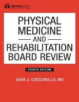 Physical Medicine and Rehabilitation Board Review [4 ed.]
 9780826134561, 9780826134578, 0826134564, 0826134572