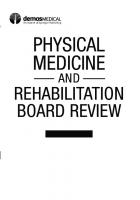 Physical medicine and rehabilitation board review [Fourth ed.]
 9780826134561, 0826134564