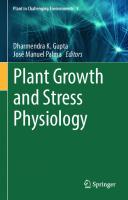 Plant Growth and Stress Physiology (Plant in Challenging Environments, 3)
 3030784193, 9783030784195