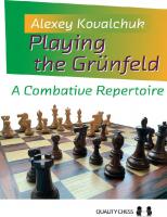 Playing the Grünfeld: A Combative Repertoire
 178483095X, 9781784830953