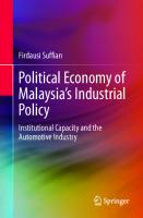 Political Economy of Malaysia’s Industrial Policy: Institutional Capacity and the Automotive Industry (SpringerBriefs in Political Science)
 9813369000, 9789813369009