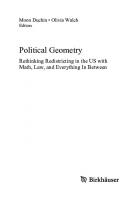 Political Geometry: Rethinking Redistricting in the US with Math, Law, and Everything In Between
 3319691600, 9783319691602