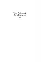 Politics of Development: Forests, Mines, and Hydro-Electric Power in Ontario, 1849-1941 [1 ed.]
 9780773572164, 9780773527584