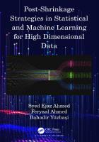 Post-Shrinkage Strategies in Statistical and Machine Learning for High-Dimensional Data
 9780367763442, 9780367772055, 9781003170259