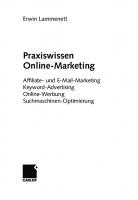 Praxiswissen Online-Marketing
 383490273X, 9783834902733