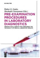 Pre-Examination Procedures in Laboratory Diagnostics [1 ed.]
 9783110331653, 9783110334043, 9783110390193, 3110331659