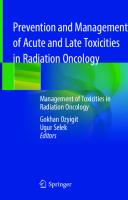 Prevention and Management of Acute and Late Toxicities in Radiation Oncology: Management of Toxicities in Radiation Oncology
 3030377970, 9783030377977