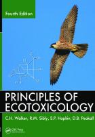 Principles of Ecotoxicology, Fourth Edition [4th ed.]
 9781466502604, 1466502606