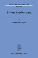 Private Regelsetzung [1 ed.]
 9783428550821, 9783428150823