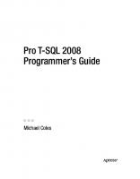 Pro T-SQL 2008 Programmer’s Guide [1 ed.]
 9781430210016, 143021001X