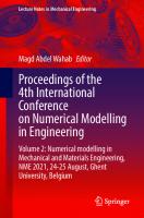 Proceedings of the 4th International Conference on Numerical Modelling in Engineering: Volume 2: Numerical modelling in Mechanical and Materials ... (Lecture Notes in Mechanical Engineering)
 9811688052, 9789811688058