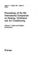 Proceedings of the 8th International Symposium on Heating, Ventilation and Air Conditioning: Volume 1: Indoor and Outdoor Environment [1 ed.]
 978-3-642-39583-3, 978-3-642-39584-0