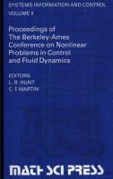 Proceedings of The Berkeley-Ames Conference on Nonlinear Problems in Control and Fluid Dynamics [1, 1 ed.]
 0915692376