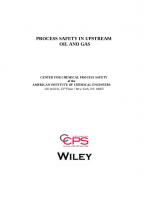 Process Safety in Upstream Oil and Gas [1 ed.]
 111962004X, 9781119620044