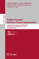 Product-Focused Software Process Improvement: 24th International Conference, PROFES 2023, Dornbirn, Austria, December 10–13, 2023, Proceedings, Part II (Lecture Notes in Computer Science)
 3031492684, 9783031492686