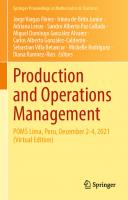 Production and Operations Management: POMS Lima, Peru, December 2-4, 2021 (Virtual Edition) (Springer Proceedings in Mathematics & Statistics, 391)
 3031068610, 9783031068614