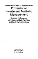 Professional Investment Portfolio Management: Boosting Performance with Machine-Made Portfolios and Stock Market Evidence
 3031481682, 9783031481680
