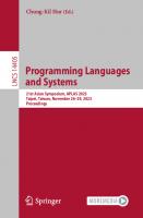 Programming Languages and Systems: 21st Asian Symposium, APLAS 2023, Taipei, Taiwan, November 26–29, 2023, Proceedings (Lecture Notes in Computer Science)
 981998310X, 9789819983100