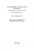Prolegomena to Relativity Economics: An Elementary Study in the Mechanics and Organics of an Expanding Economic Universe
 9780231888714
