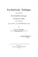 Psychiatrische Zeitfragen aus dem Gebiet der Irrenfürsorge in und ausser den Anstalten und ihren Beziehungen zum staatlichen und gesellschaftlichen Leben
 9783111674735, 9783111289953