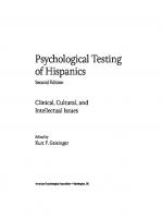 Psychological Testing of Hispanics: Clinical, Cultural, and Intellectual Issues [2 ed.]
 1433819910, 9781433819919