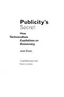 Publicity's Secret: How Technoculture Capitalizes on Democracy
 9781501721236