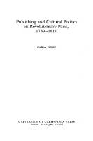 Publishing and Cultural Politics in Revolutionary Paris: 1789–1810 [Reprint 2020 ed.]
 9780520310001